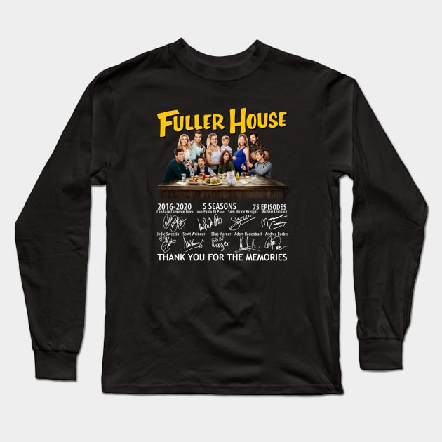 Pretty Fuller House Thank You For The Memories Signature Long Sleeve T-Shirt by Mendozab Angelob